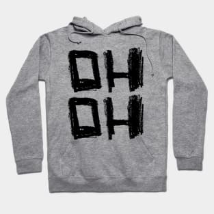 Oops, Fail, Oh Oh Hoodie